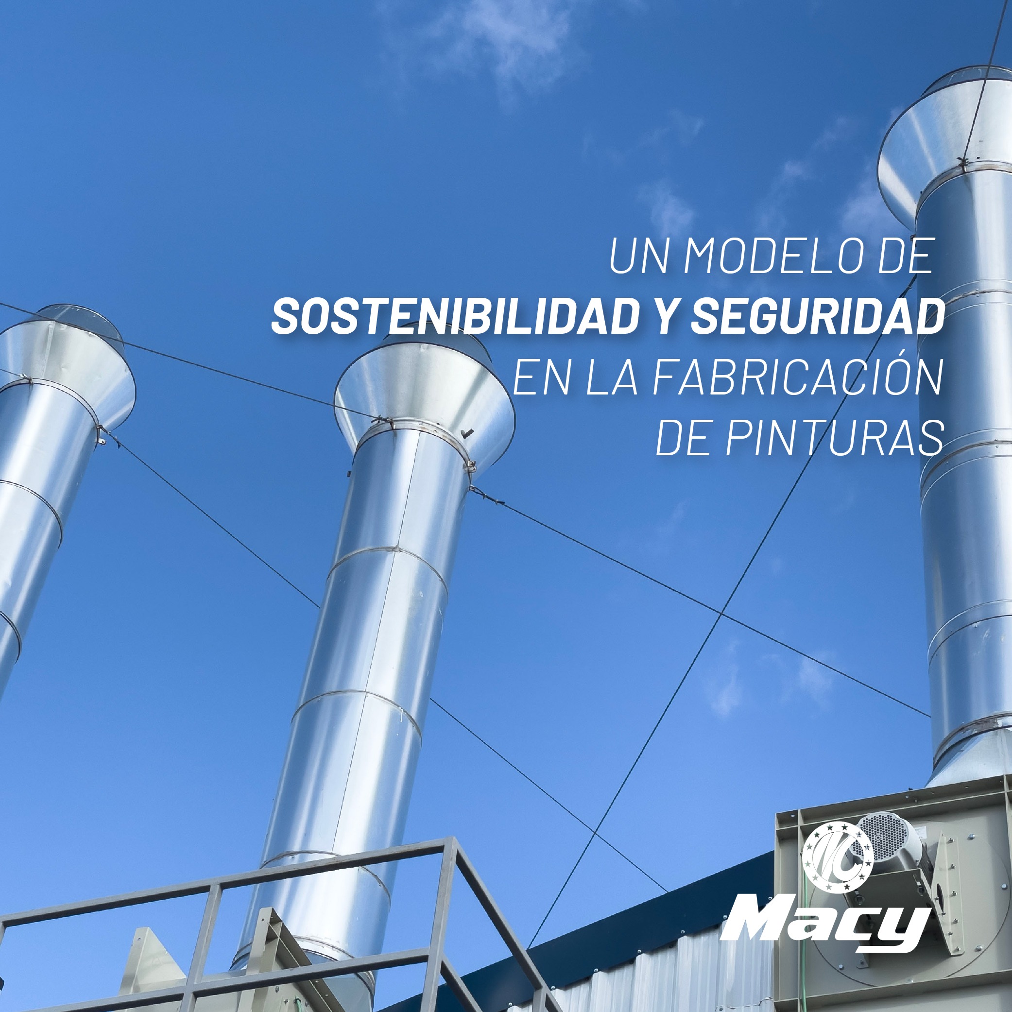 MACY: Un Modelo de Sostenibilidad y Seguridad en la Fabricación de Pinturas